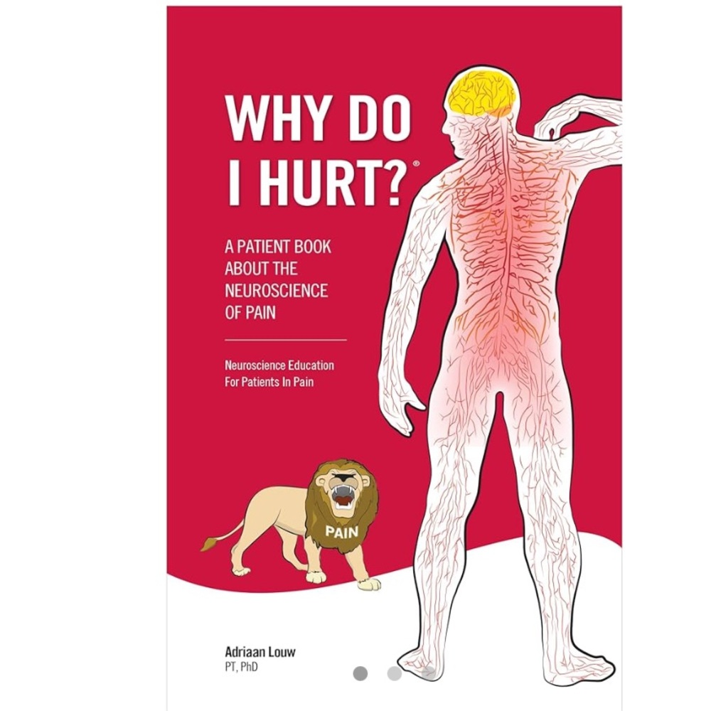Why Do I Hurt? Neuroscience based spiral bound book on pain EUC